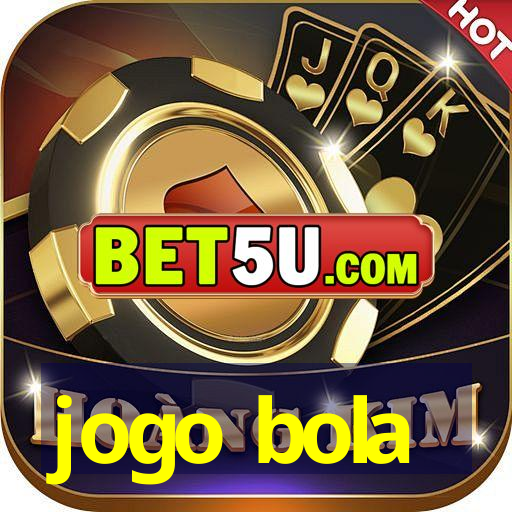 jogo bola